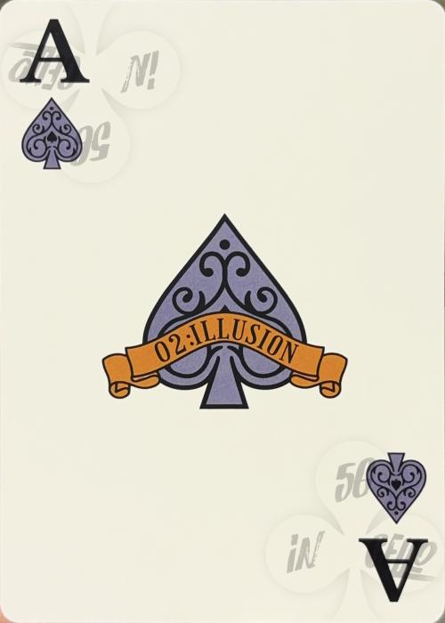 02: Illusion - Ace of Spades