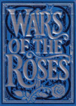 The Wars Of The Roses (Blue) - Deck Front