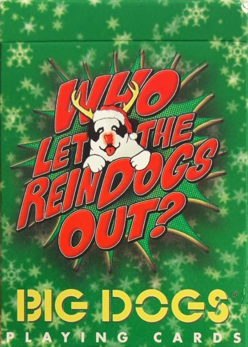 Who let the reindogs out? [Big Dogs] Card Detail Image